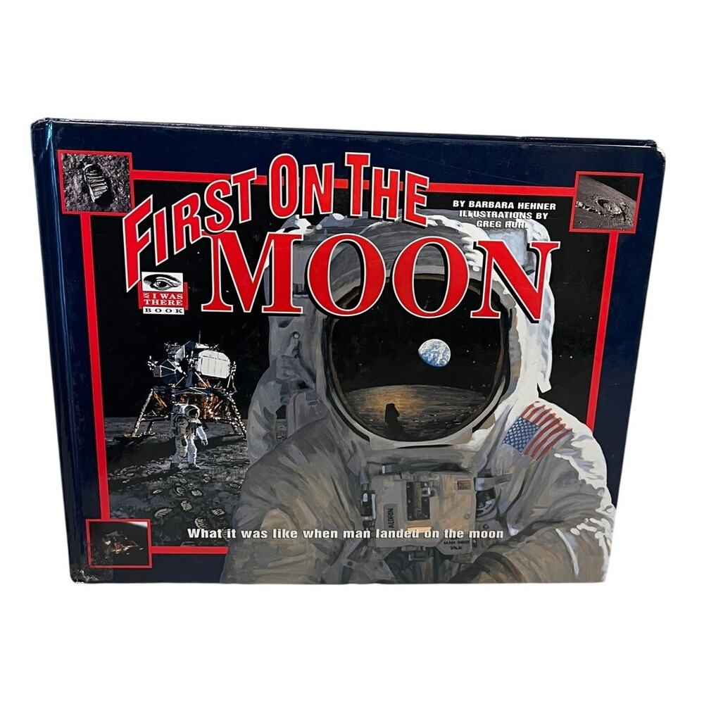 First on the Moon by Barbara Hehner (1999, Hardcover)